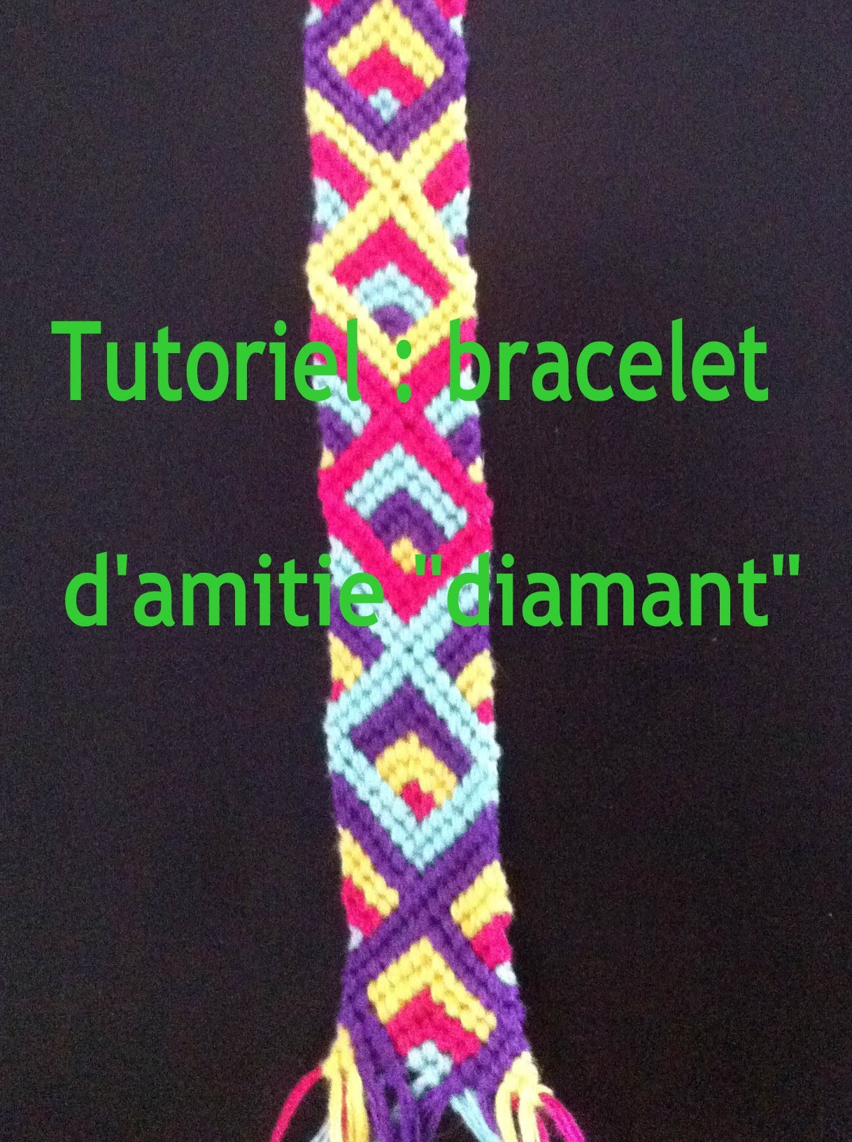 Bracelet d'amitié "Diamant" tutoriel.Diamond Friendship Bracelet tutorial