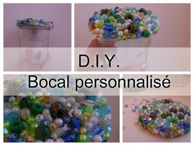 [ DIY n°2 ] Bocal personnalisé