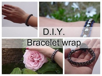 [ DIY n°4 ] Bracelet wrap