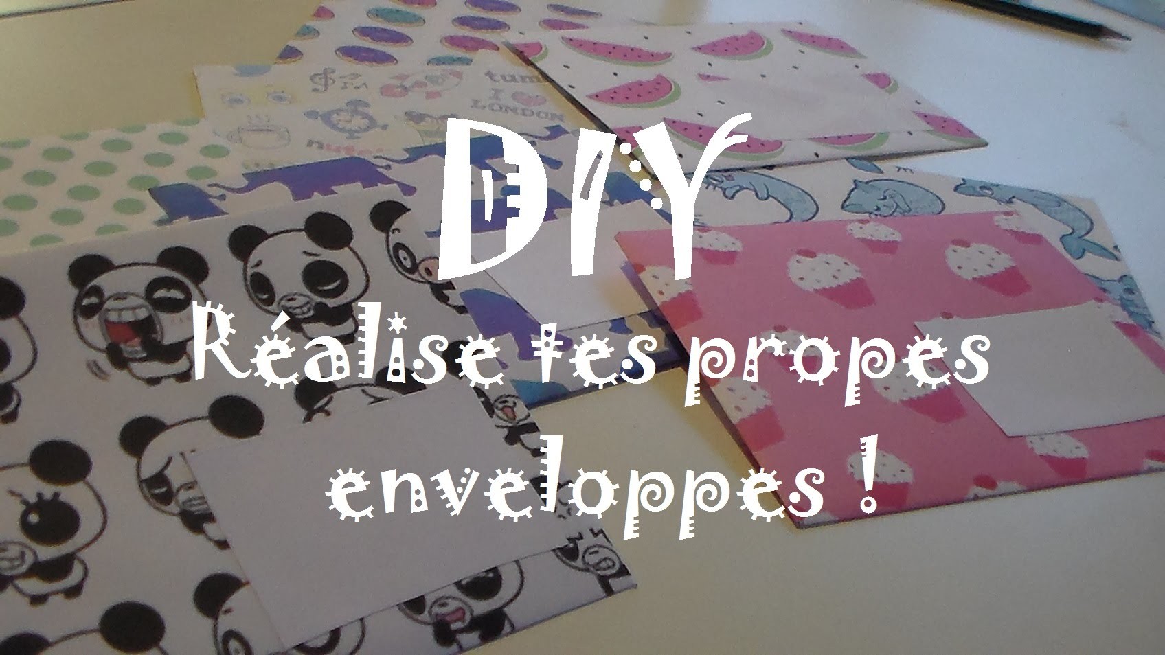 [DIY n°1] Réalise tes propres enveloppes ♥