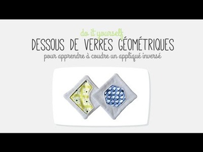 DIY #1 : Dessous de verres géométriques