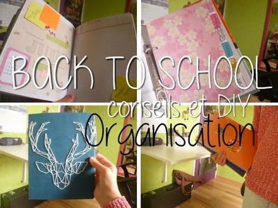 Back to school - DIY & conseils pour organiser ses cours !