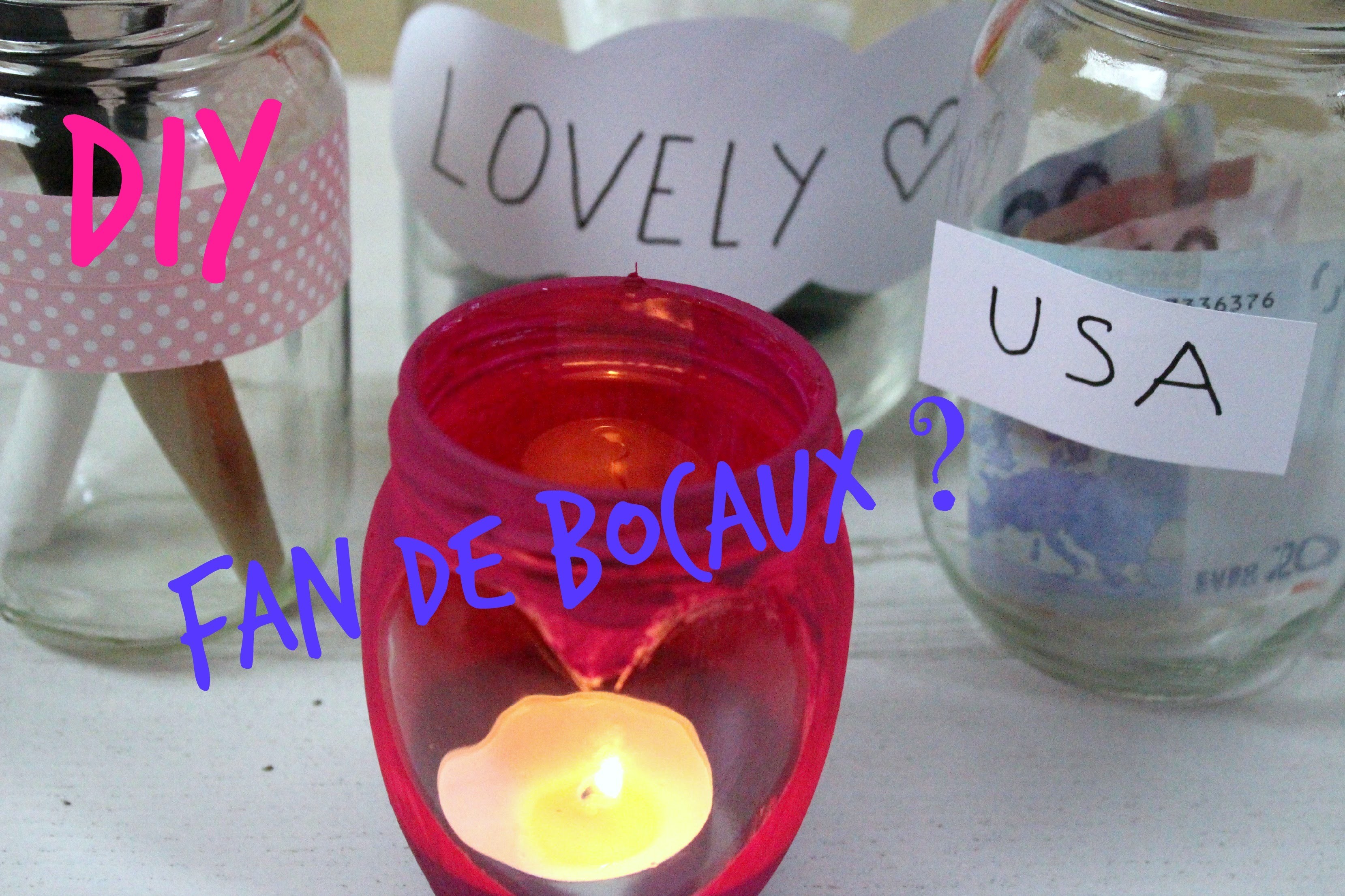 DIY : Fan de bocaux?