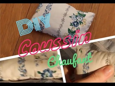 [DIY n°6] Coussin chauffant