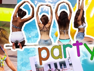 Comment organiser une POOL PARTY: DIY, bar, maillot