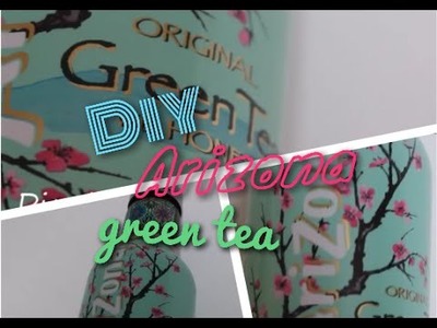 [DIY n°23] Arizona green tea