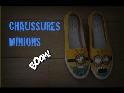 ~DIY~Chaussures minions~