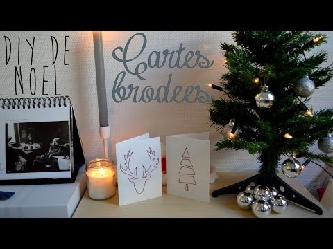 [ DIY Spécial Noël n°5 ] Cartes de voeux brodées ♥