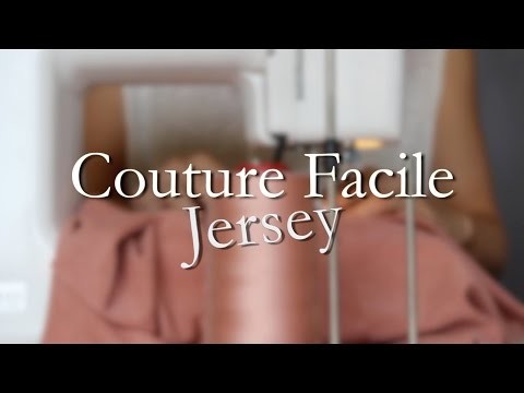 DIY - Couture Facile - Jersey