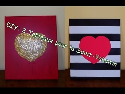 DIY- 2 Tableaux pour la Saint-Valentin
