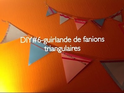 DIY#6-Guirlande de fanions triangulaires