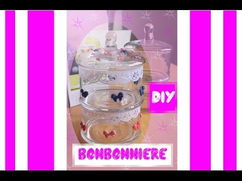 DIY ✔ Bonbonnière ✔ rapide (vidéo)