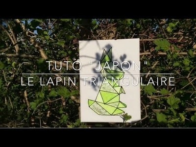 ||DIY|| Le lapin Triangulaire