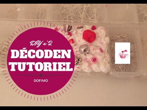 ♦(DIY n°2 ): Tutoriel décoden