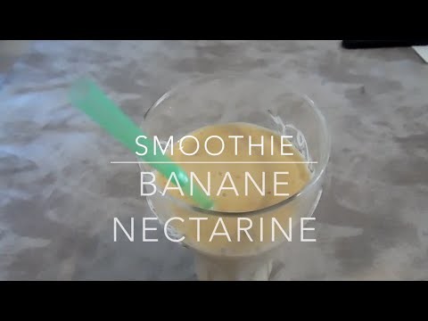 (DIY n°5) Smoothie Banane-Nectarine hyper simple