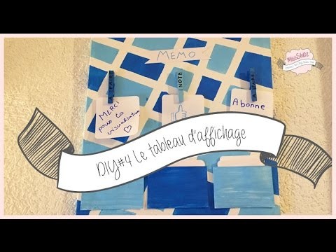 DIY#4 Le tableau d'affichage