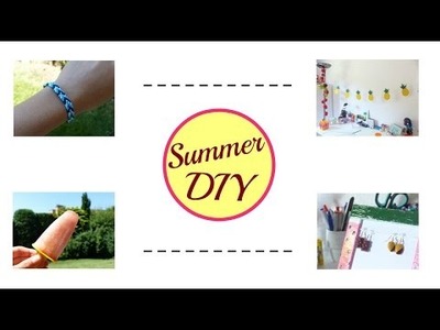 ☀️ Summer DIY ☀️⎜6 astuces pour s'occuper cet été !⎜