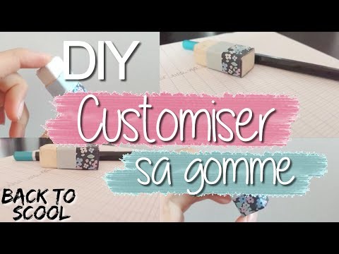 [DIY] Back To Scool | Customiser sa gomme