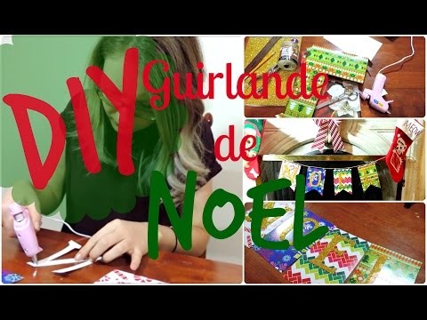 DIY Guirlande de Noel (facile et pas chere)