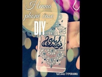 DIY  henna design phone case. coque personnalisée