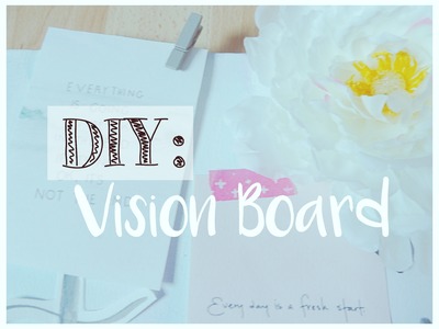 -DIY n°1- Vision Board