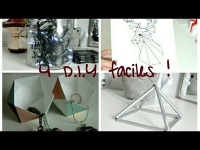 4 DIY faciles !