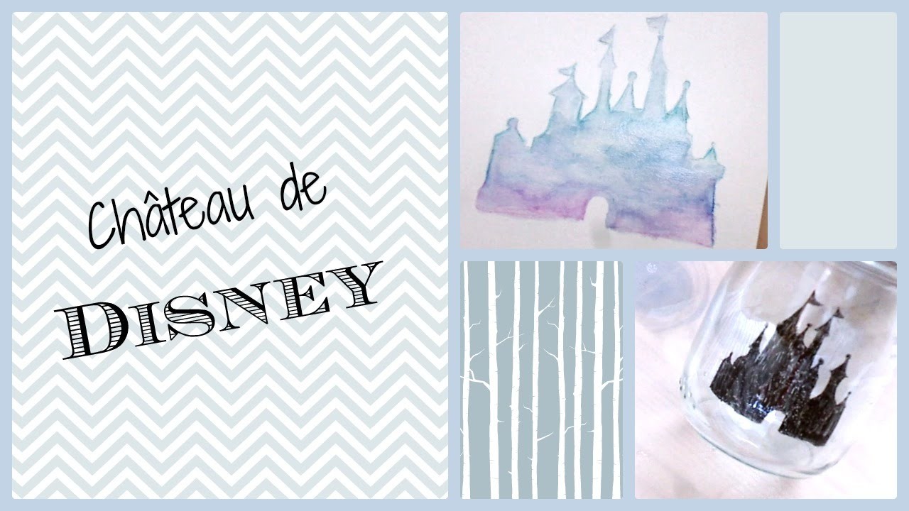 Diy Château de Disney (aquarelle et pot)