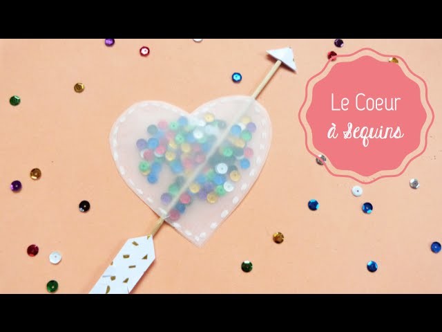 DIY Saint Valentin ♡ Le Coeur à Sequins