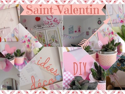 Saint-Valentin | DIY simples et rapides + Idées de décoration