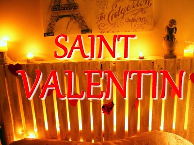 ♡ DIY St Valentin