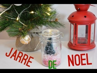 DIY NOEL #1 : JARRE DE NOEL