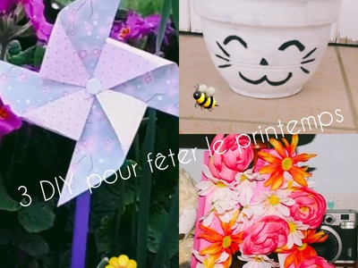 [ DIY ] 3 idées pour fêter le printemps 