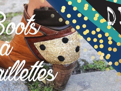 DIY Boots à talons