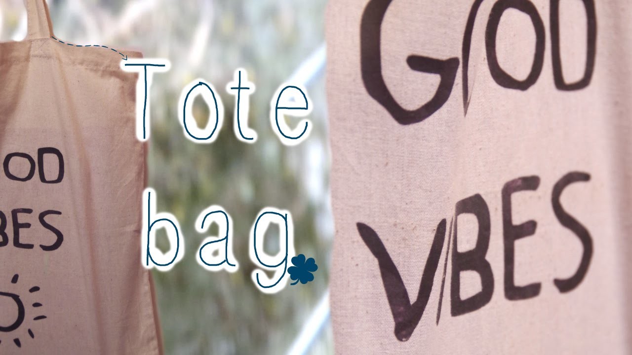 {DIY} Tote bag - GOOD VIBES ☼