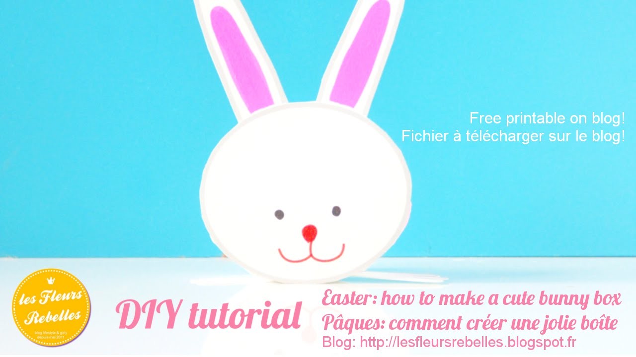 DIY tutoriel Pâques: boîte lapin. printable