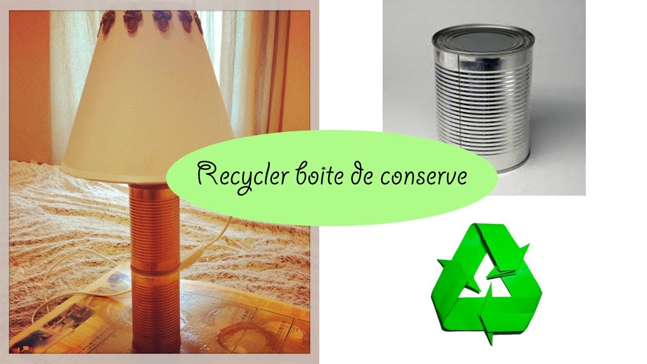 DIY recycler des boites de conserve