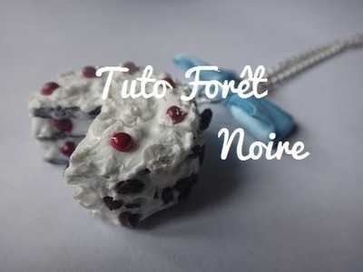 Tuto Forêt Noire