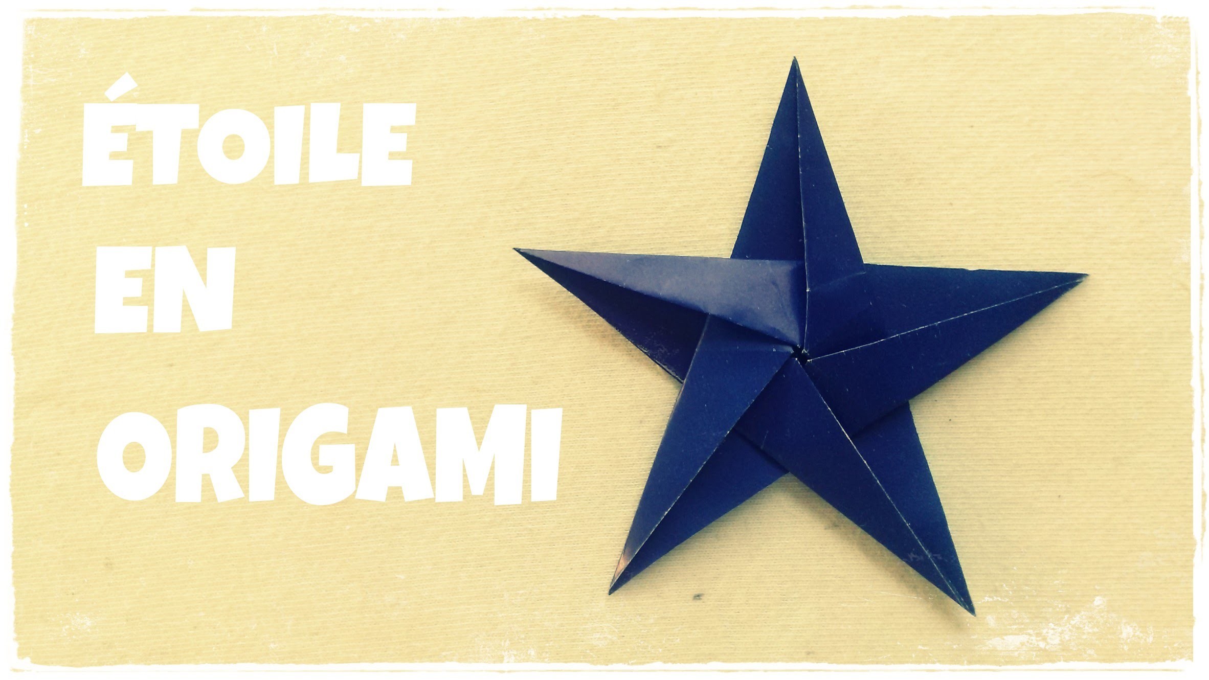 ÉTOILE de Noël - Comment faire une ÉTOILE en Papier - ÉTOILE en Origami
