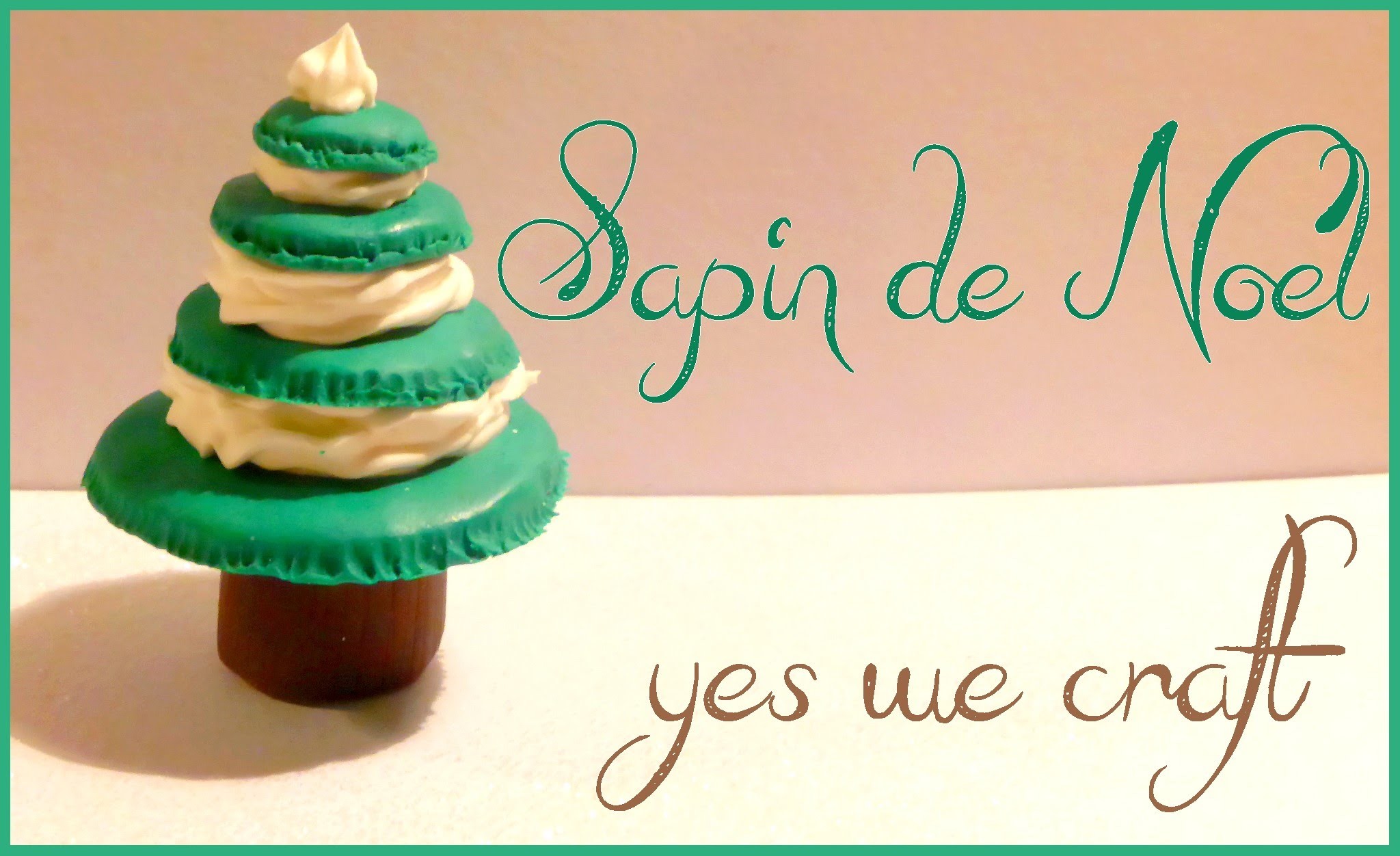 [Yes We Craft ll Xmas edition] 5# Sapin de Noël Macarons. Macaroon Christmas Tree