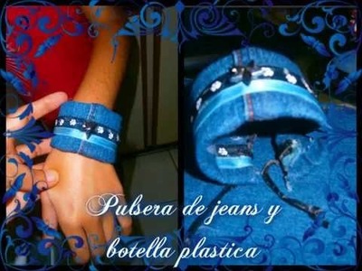 Pulsera de Botellas Plasticas Pet y Jeans. Jeans Bracelet