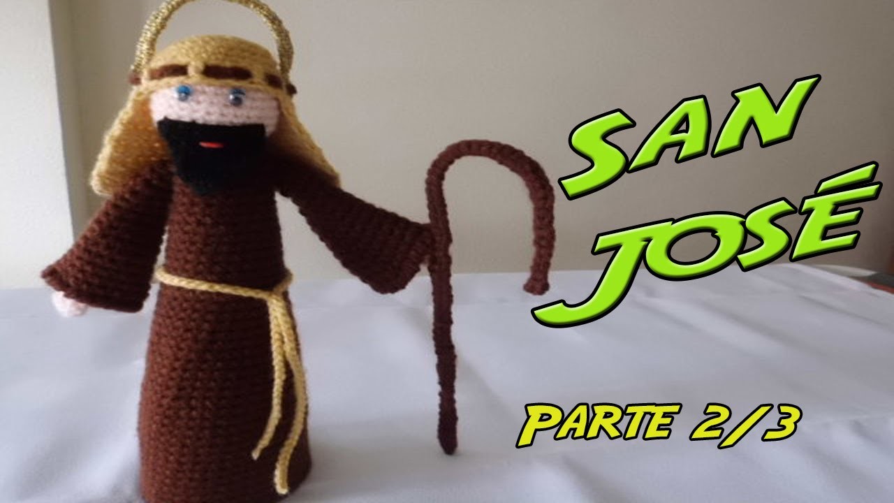 San José de crochet Parte 2.3