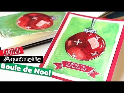 DIY # Tuto - Carte Boule de Noël à l'aquarelle