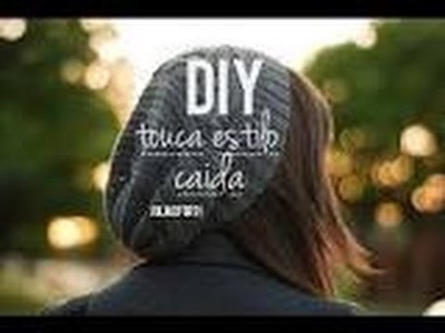 DIY:Touca estilo caida