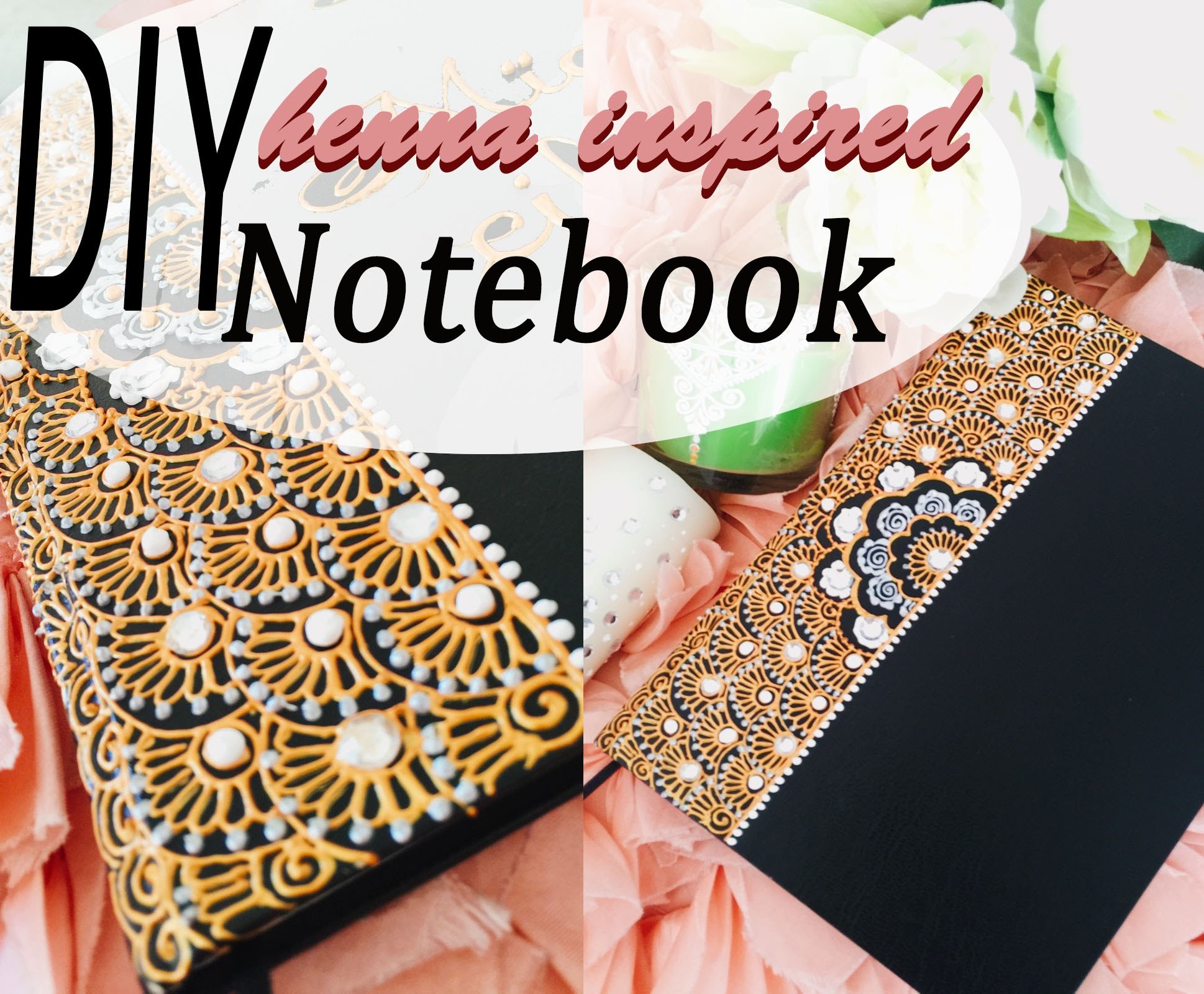 Diy inspired henna Notebook by NAKSH
