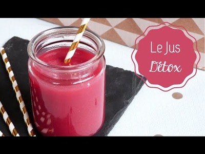 DIY Cuisine  ♡  Le Jus Détox