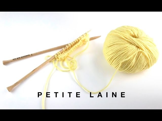 Pelotes de Laine Fine | We Are Knitters