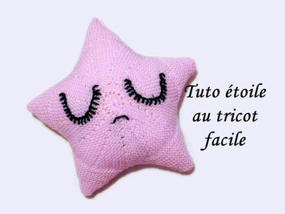 TUTO COUSSIN DOUDOU ETOILE AU TRICOT FACILE Star tutorial cushion knitting