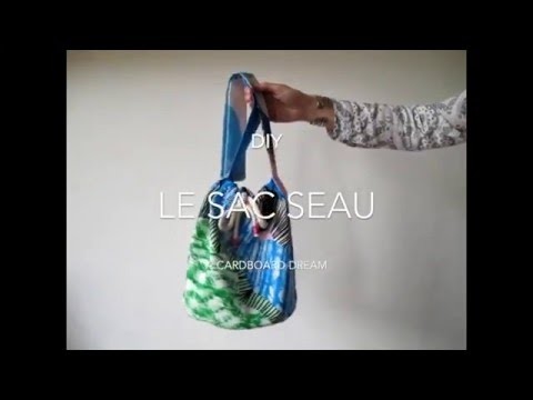DIY | LE SAC SEAU EN TISSU. BUCKET BAG