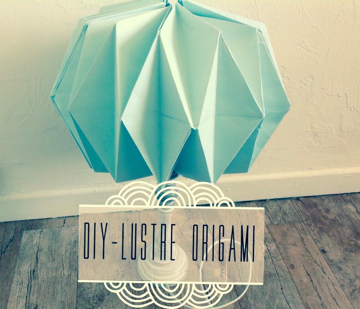 [DIY n°2] Lustre Origami Pastel