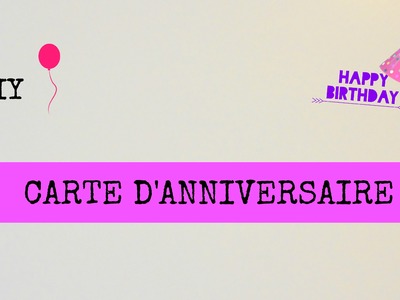 [ DIY N°3 ] : Carte d'anniversaire